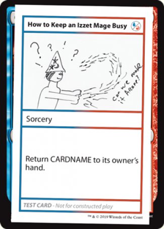 How to Keep an Izzet Mage Busy (2021 Edition) [Mystery Booster Playtest Cards] | Rock City Comics