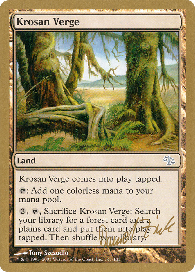 Krosan Verge (Daniel Zink) [World Championship Decks 2003] | Rock City Comics