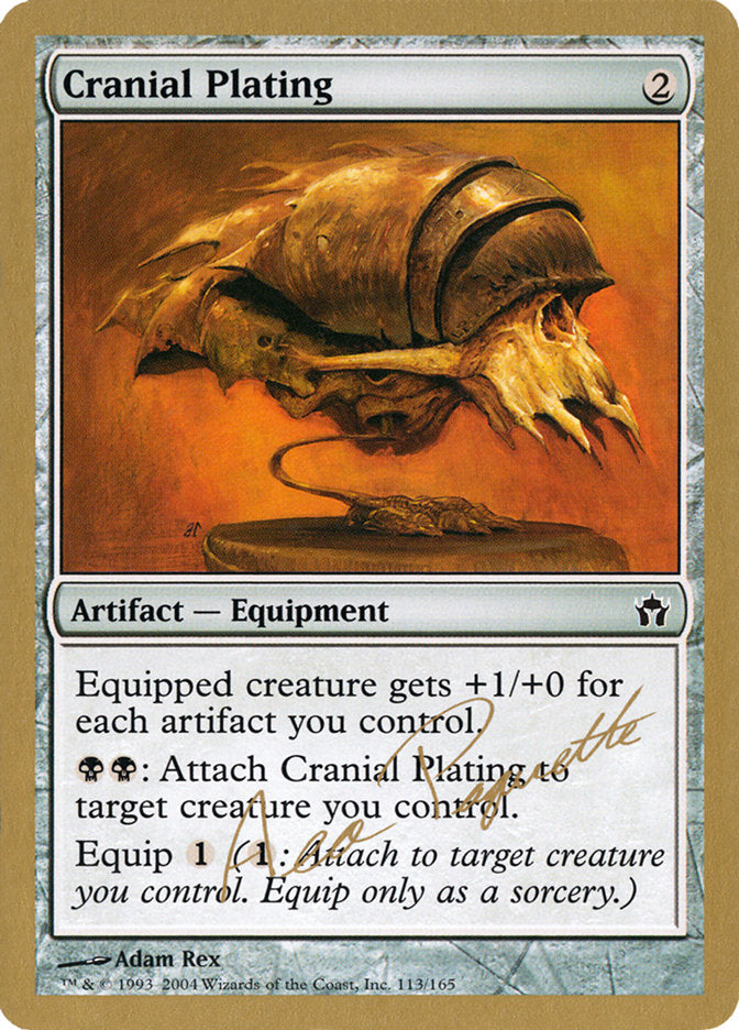 Cranial Plating (Aeo Paquette) [World Championship Decks 2004] | Rock City Comics