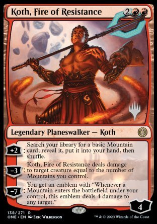 Koth, Fire of Resistance (Promo Pack) [Phyrexia: All Will Be One Promos] | Rock City Comics