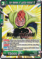 Iron Hammer of Justice Android 16 (Shenron's Chosen Stamped) (BT2-094) [Tournament Promotion Cards] | Rock City Comics