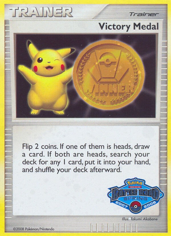 Victory Medal (2007-2008) (Battle Road Spring) [League & Championship Cards] | Rock City Comics