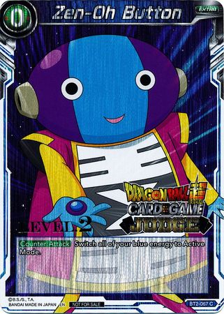 Zen-Oh Button (Level 2) (BT2-067) [Judge Promotion Cards] | Rock City Comics