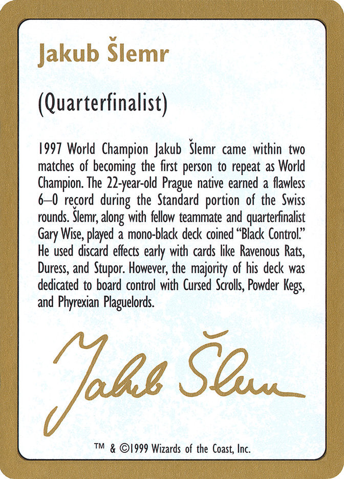 Jakub Slemr Bio [World Championship Decks 1999] | Rock City Comics