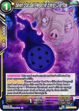 Seven-Star Ball, Negative Energy Overflow (BT11-116) [Vermilion Bloodline 2nd Edition] | Rock City Comics