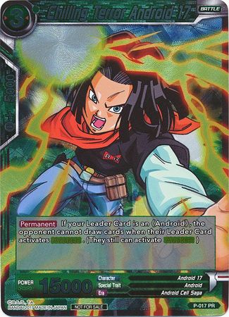 Chilling Terror Android 17 (P-017) [Promotion Cards] | Rock City Comics