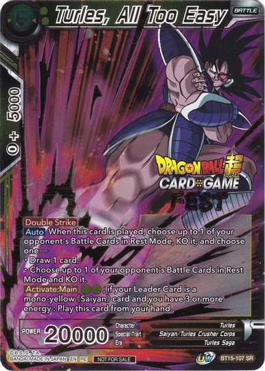 Turles, All Too Easy (Card Game Fest 2022) (BT15-107) [Tournament Promotion Cards] | Rock City Comics