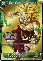 Broly, Everlasting Vengeance (Championship Final 2019) (Finalist) (P-140) [Tournament Promotion Cards] | Rock City Comics