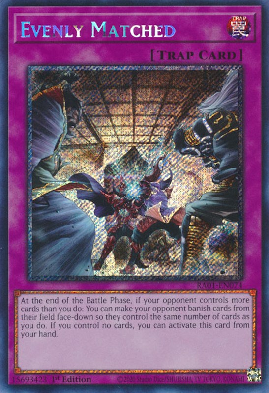 Evenly Matched [RA01-EN074] Platinum Secret Rare | Rock City Comics