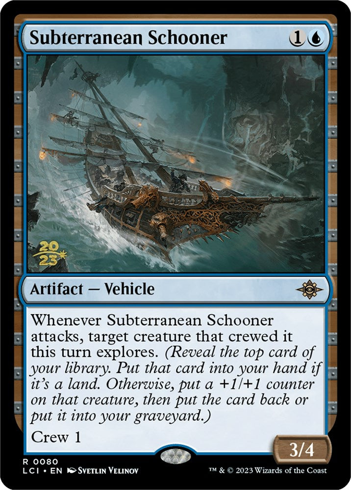 Subterranean Schooner [The Lost Caverns of Ixalan Prerelease Cards] | Rock City Comics