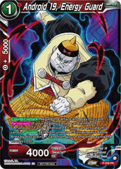 Android 19, Energy Guard (Zenkai Series Tournament Pack Vol.6) (P-556) [Tournament Promotion Cards] | Rock City Comics