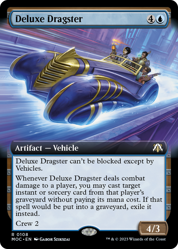 Deluxe Dragster (Extended Art) [March of the Machine Commander] | Rock City Comics