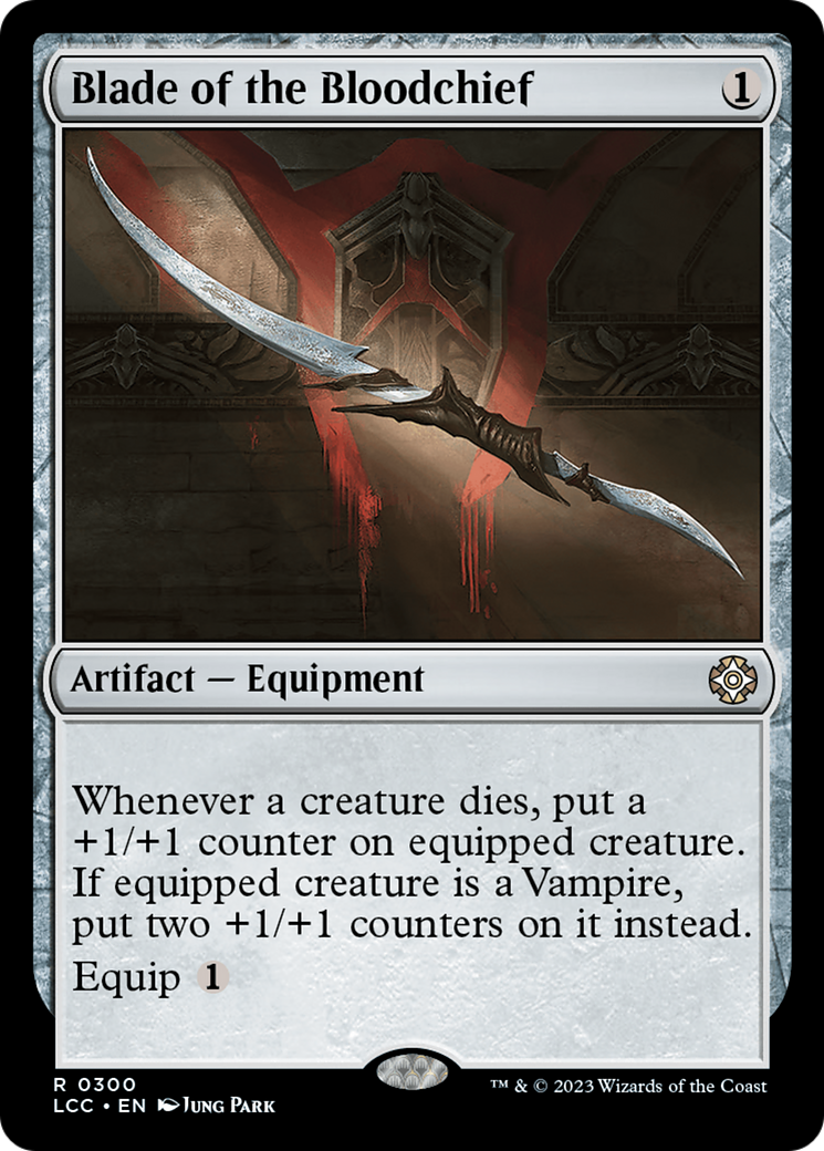 Blade of the Bloodchief [The Lost Caverns of Ixalan Commander] | Rock City Comics
