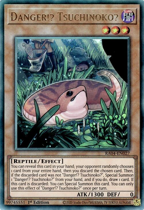 Danger!? Tsuchinoko? [RA04-EN027] Prismatic Ultimate Rare | Rock City Comics
