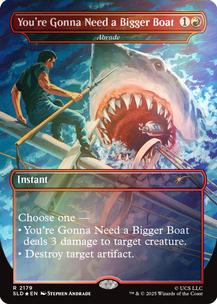 You're Gonna Need a Bigger Boat - Abrade (Rainbow Foil) [Secret Lair Drop Series] | Rock City Comics
