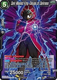 Dark Masked King, Deluge of Darkness (Unison Warrior Series Tournament Pack Vol.3) (P-289) [Tournament Promotion Cards] | Rock City Comics