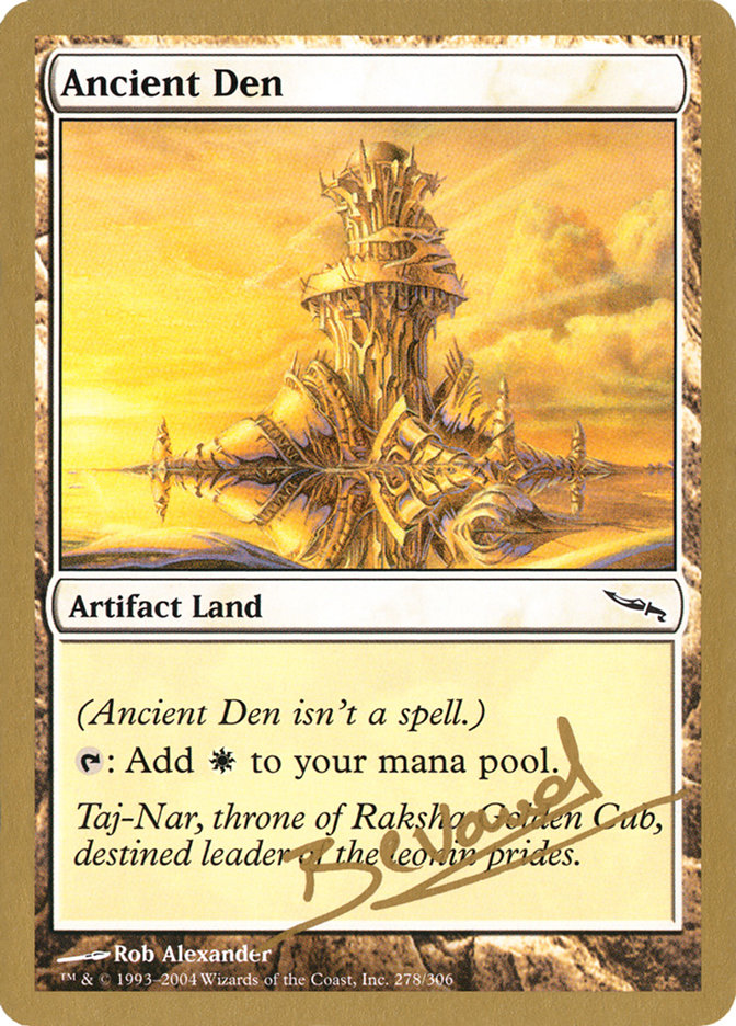 Ancient Den (Manuel Bevand) [World Championship Decks 2004] | Rock City Comics