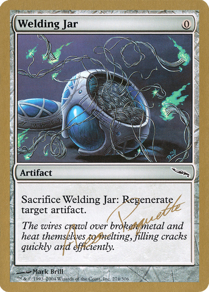 Welding Jar (Aeo Paquette) [World Championship Decks 2004] | Rock City Comics