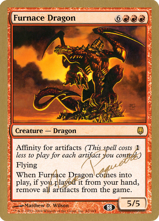 Furnace Dragon (Aeo Paquette) (SB) [World Championship Decks 2004] | Rock City Comics