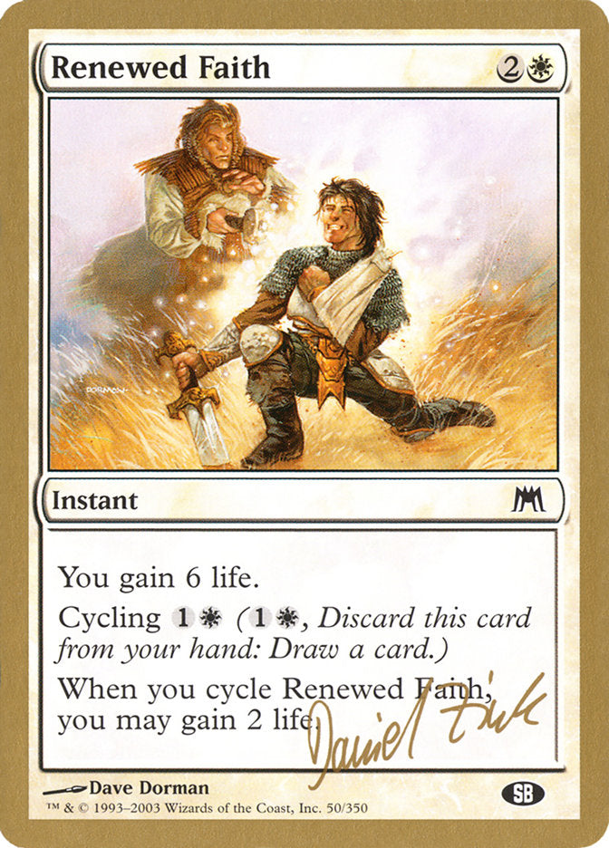 Renewed Faith (Daniel Zink) (SB) [World Championship Decks 2003] | Rock City Comics