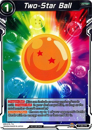 Two-Star Ball (P-084) [Promotion Cards] | Rock City Comics