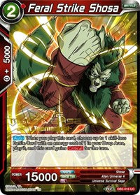 Feral Strike Shosa (Divine Multiverse Draft Tournament) (DB2-016) [Tournament Promotion Cards] | Rock City Comics