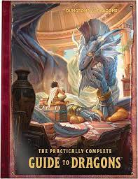 D&D The Practically Complete Guide to Dragons | Rock City Comics