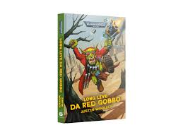 Warhammer 40K: Long Live Da Red Gobbo | Rock City Comics