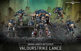 Warhamer 40K Imperial Knights Battleforce: Valourstrike Lance | Rock City Comics