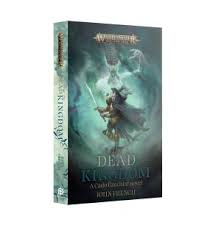Warhammer Black Library: The Dead Kingdom | Rock City Comics