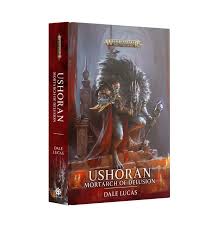 Warhammer Black Library Ushoran: Mortarch of Delusion | Rock City Comics