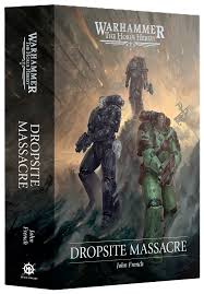 Warhammer 40K Black Library: Dropsite Massacre | Rock City Comics
