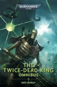 Warhammer Black Library: The Twice-Dead King Omnibus | Rock City Comics
