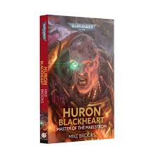 Black Library: Huron Blackheart, Master of the Maelstrom | Rock City Comics