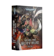 Warhammer Black Library: Grazghkull Thraka, Warlord of Warlords | Rock City Comics