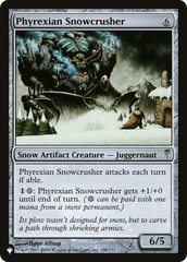 Phyrexian Snowcrusher [The List] | Rock City Comics