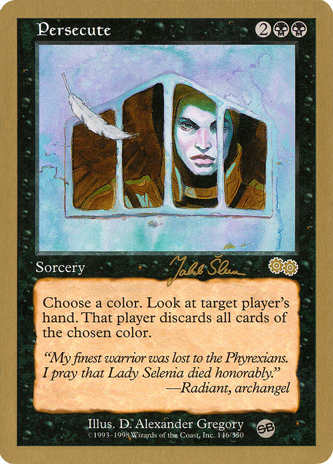 Persecute (Jakub Slemr) (SB) [World Championship Decks 1999] | Rock City Comics