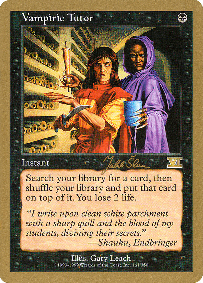 Vampiric Tutor (Jakub Slemr) [World Championship Decks 1999] | Rock City Comics