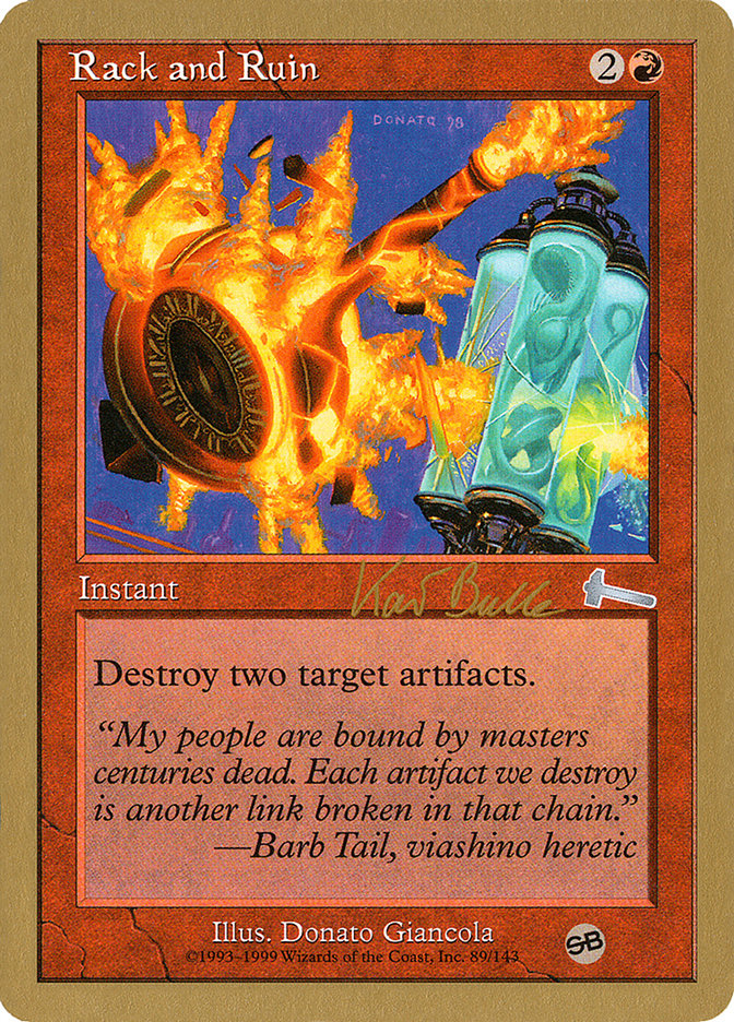 Rack and Ruin (Kai Budde) (SB) [World Championship Decks 1999] | Rock City Comics