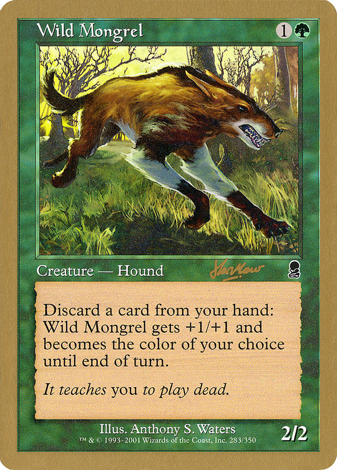 Wild Mongrel (Sim Han How) [World Championship Decks 2002] | Rock City Comics