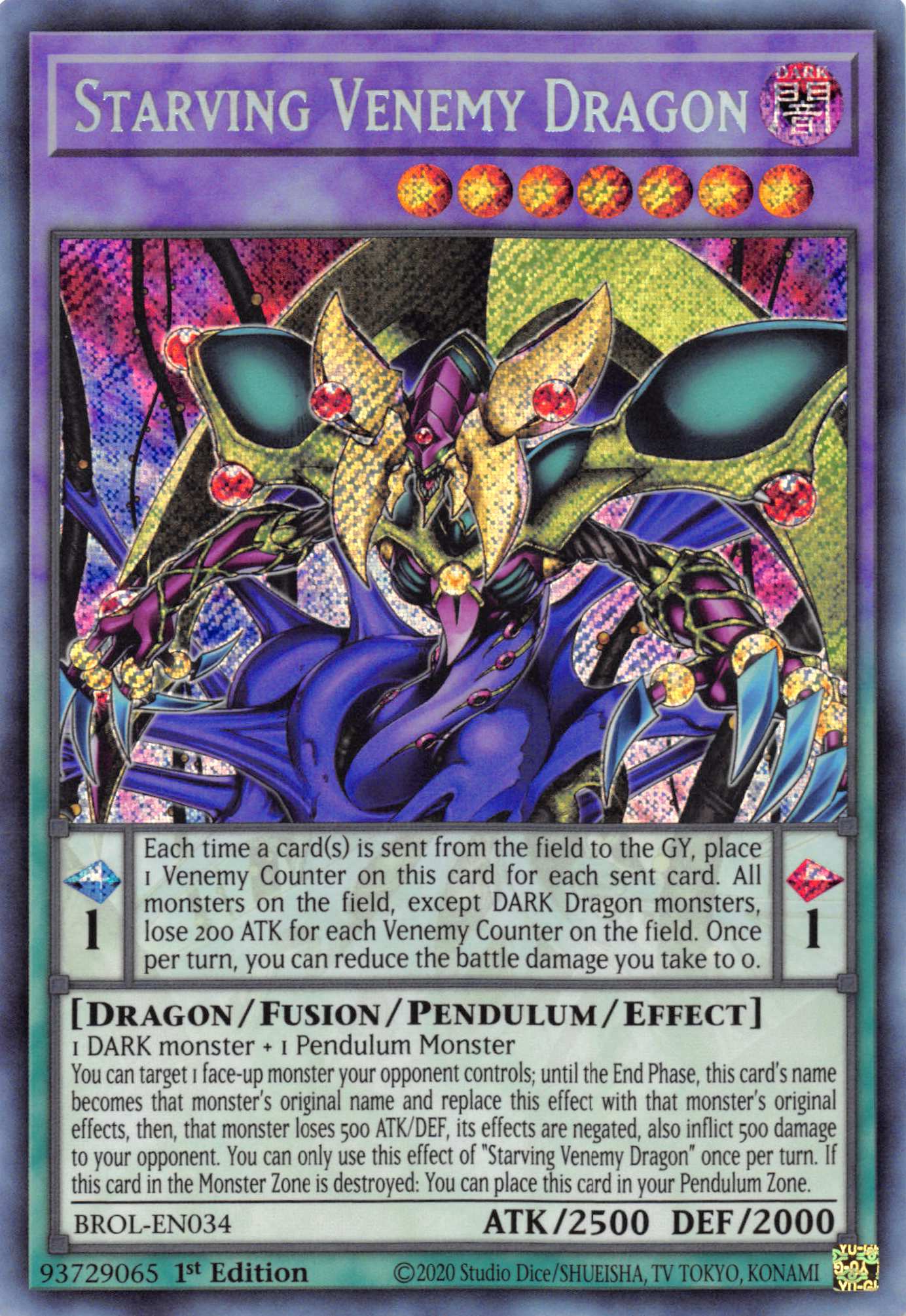 Starving Venemy Dragon [BROL-EN034] Secret Rare | Rock City Comics