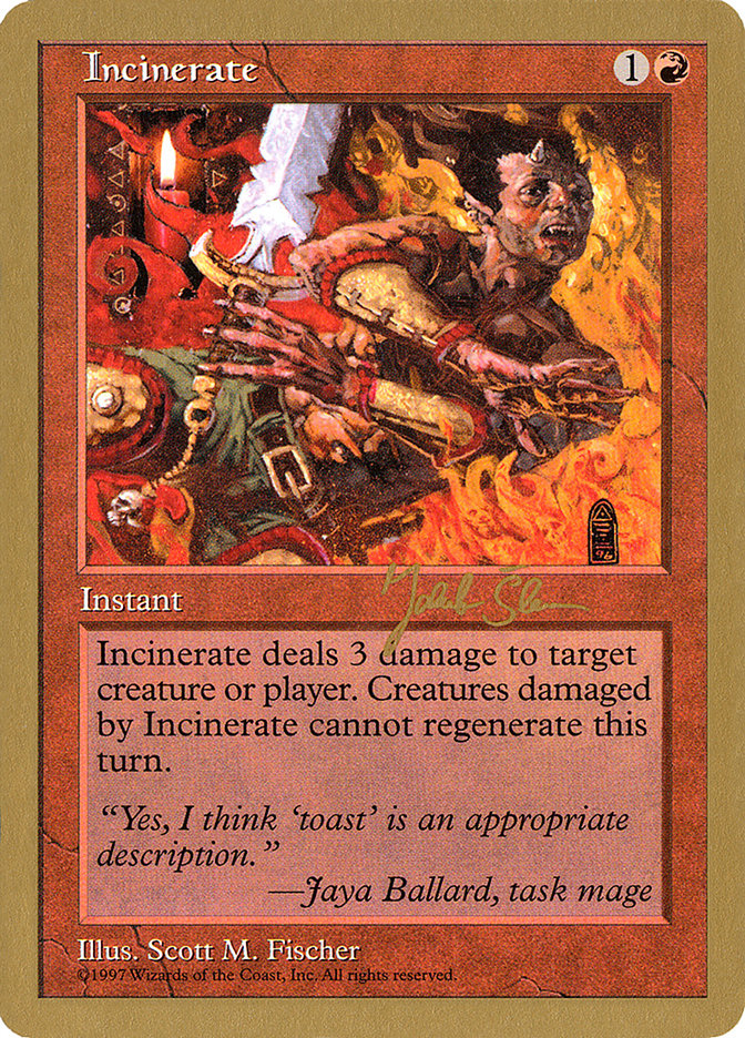 Incinerate (Jakub Slemr) [World Championship Decks 1997] | Rock City Comics