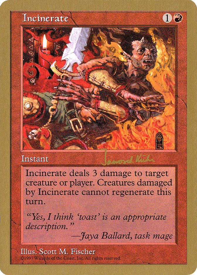 Incinerate (Janosch Kuhn) [World Championship Decks 1997] | Rock City Comics