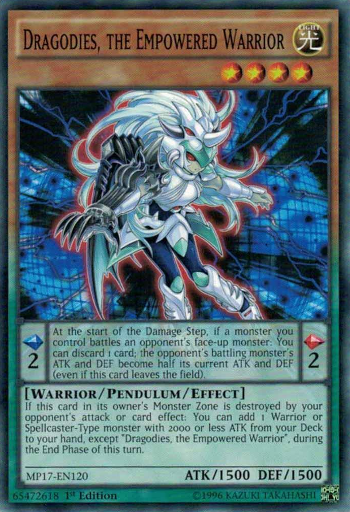 Dragodies, the Empowered Warrior [MP17-EN120] Common | Rock City Comics