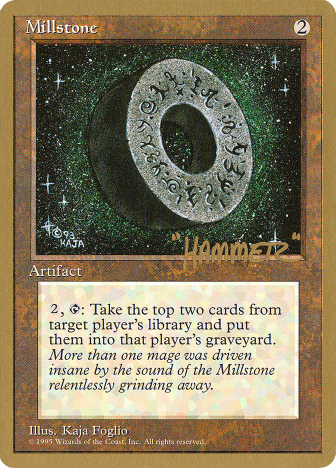 Millstone (Shawn "Hammer" Regnier) [Pro Tour Collector Set] | Rock City Comics