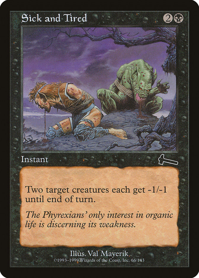 Sick and Tired [Urza's Legacy] | Rock City Comics