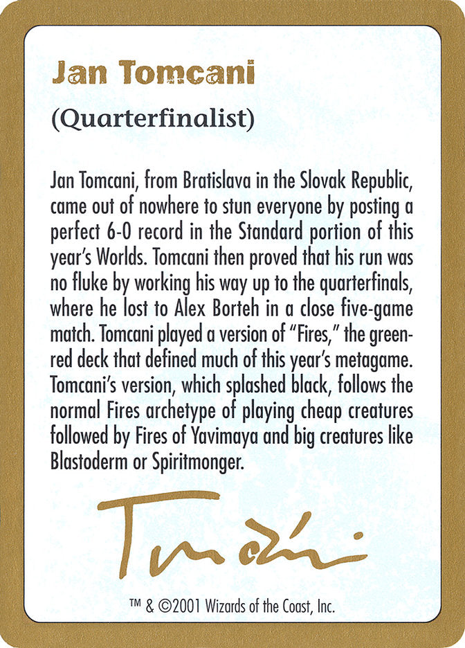 Jan Tomcani Bio [World Championship Decks 2001] | Rock City Comics