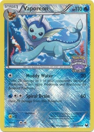 Vaporeon (25/108) (State Province Championship 2013 Promo) [Black & White: Dark Explorers] | Rock City Comics