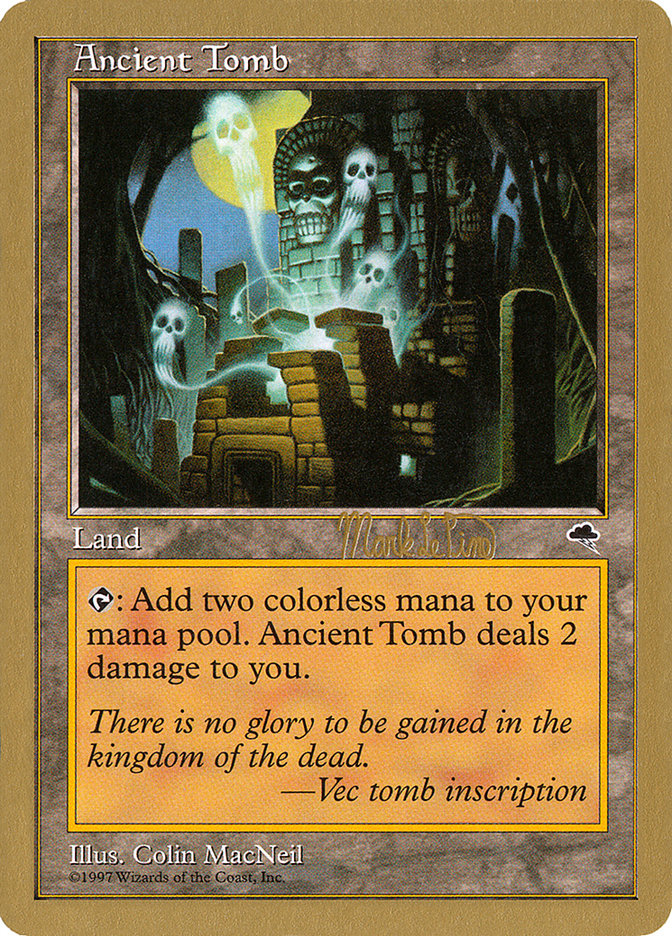 Ancient Tomb (Mark Le Pine) [World Championship Decks 1999] | Rock City Comics