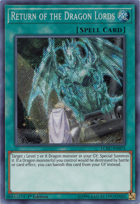 Return of the Dragon Lords [LCKC-EN074] Secret Rare | Rock City Comics